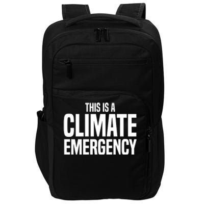 This Is A Climate Emergency Impact Tech Backpack