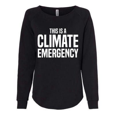 This Is A Climate Emergency Womens California Wash Sweatshirt