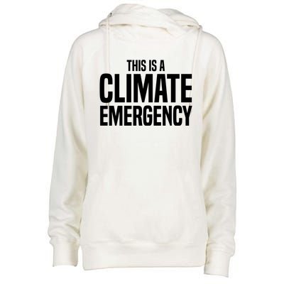 This Is A Climate Emergency Womens Funnel Neck Pullover Hood