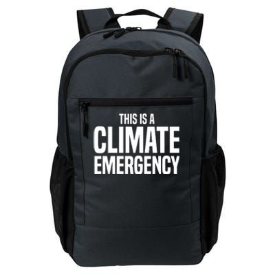 This Is A Climate Emergency Daily Commute Backpack