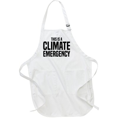 This Is A Climate Emergency Full-Length Apron With Pockets