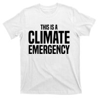 This Is A Climate Emergency T-Shirt