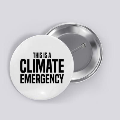 This Is A Climate Emergency Button