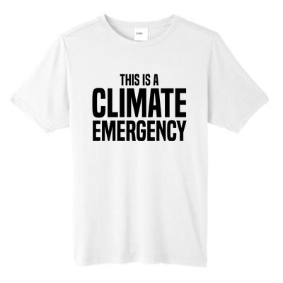 This Is A Climate Emergency Tall Fusion ChromaSoft Performance T-Shirt