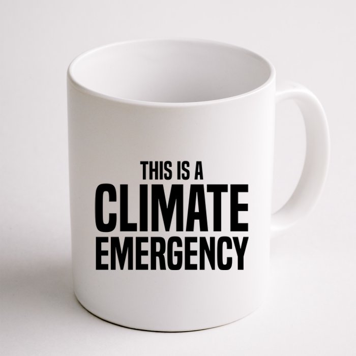 This Is A Climate Emergency Coffee Mug