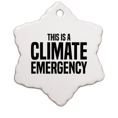 This Is A Climate Emergency Ceramic Star Ornament