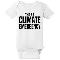 This Is A Climate Emergency Baby Bodysuit