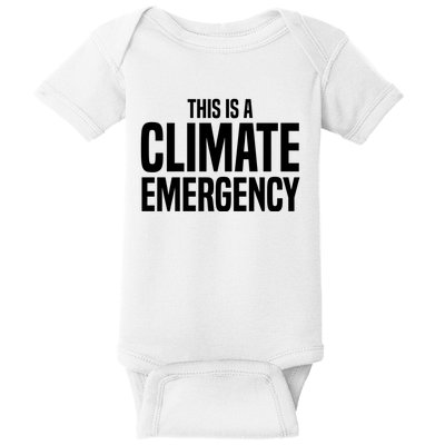 This Is A Climate Emergency Baby Bodysuit