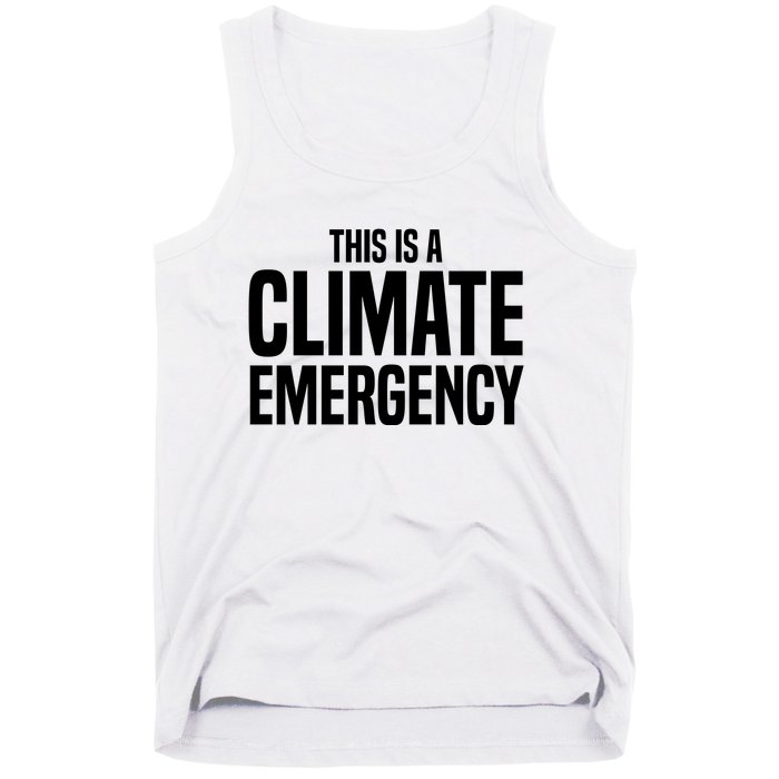 This Is A Climate Emergency Tank Top