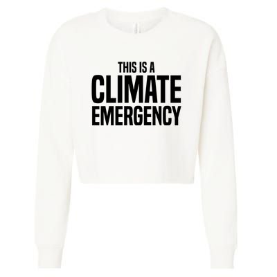 This Is A Climate Emergency Cropped Pullover Crew