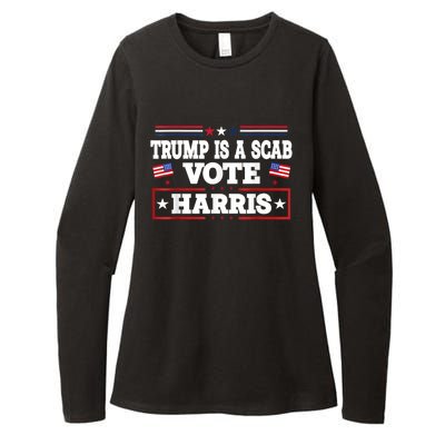 Trump Is A Scab Vote Kamala Harris 2024 Womens CVC Long Sleeve Shirt