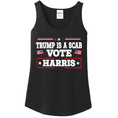 Trump Is A Scab Vote Kamala Harris 2024 Ladies Essential Tank