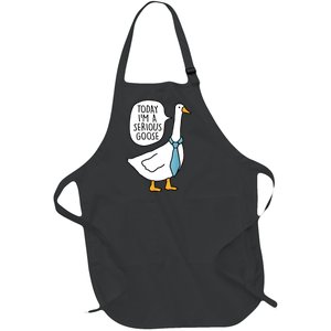 Today IM A Serious Goose Funny Serious Goose Full-Length Apron With Pockets