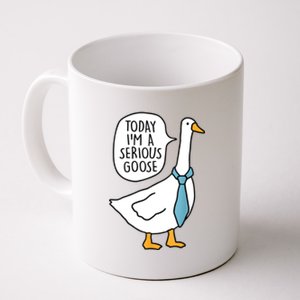 Today IM A Serious Goose Funny Serious Goose Coffee Mug