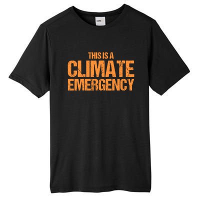 This Is A Climate Emergency Tall Fusion ChromaSoft Performance T-Shirt