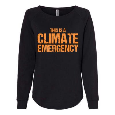 This Is A Climate Emergency Womens California Wash Sweatshirt