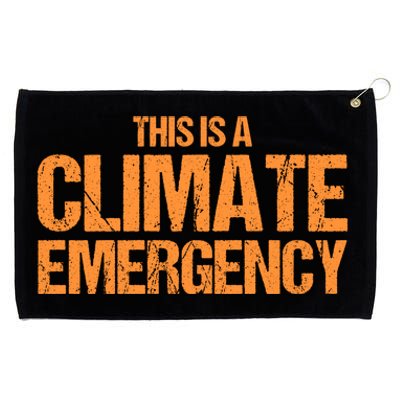 This Is A Climate Emergency Grommeted Golf Towel