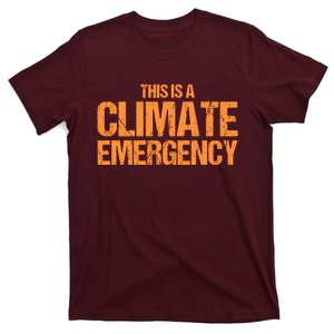 This Is A Climate Emergency T-Shirt