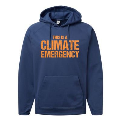 This Is A Climate Emergency Performance Fleece Hoodie