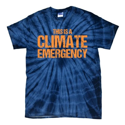 This Is A Climate Emergency Tie-Dye T-Shirt