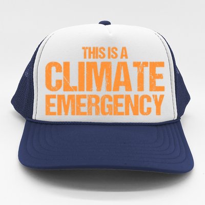 This Is A Climate Emergency Trucker Hat