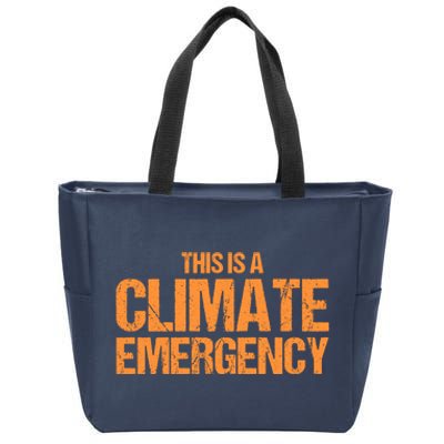 This Is A Climate Emergency Zip Tote Bag