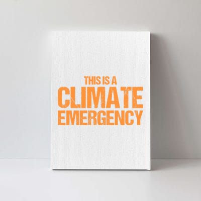 This Is A Climate Emergency Canvas