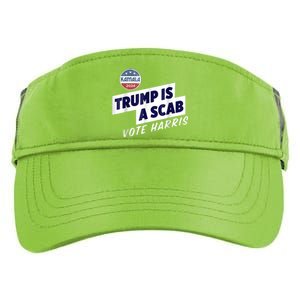 Trump Is A Scab Vote Kamala Harris Adult Drive Performance Visor