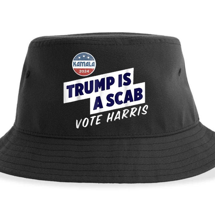 Trump Is A Scab Vote Kamala Harris Sustainable Bucket Hat