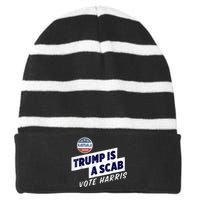 Trump Is A Scab Vote Kamala Harris Striped Beanie with Solid Band