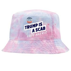 Trump Is A Scab Vote Kamala Harris Tie-Dyed Bucket Hat