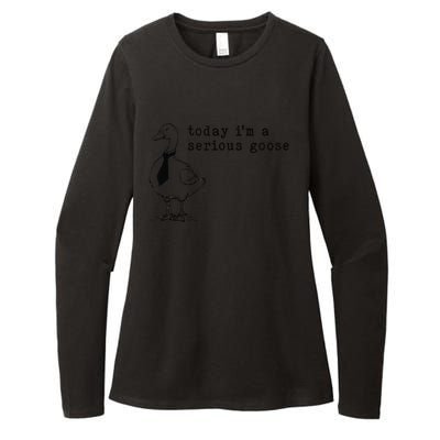 Today IM A Serious Goose Gift Womens CVC Long Sleeve Shirt