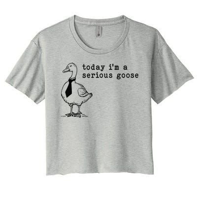 Today IM A Serious Goose Gift Women's Crop Top Tee