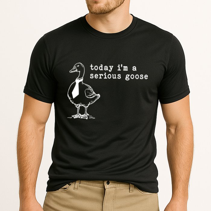 Today IM A Serious Goose Cooling Performance Crew T-Shirt