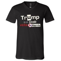 Trump Is A Scab Vote Kamala Harris V-Neck T-Shirt