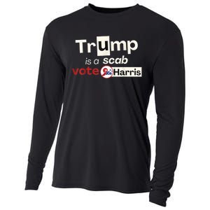 Trump Is A Scab Vote Kamala Harris Cooling Performance Long Sleeve Crew