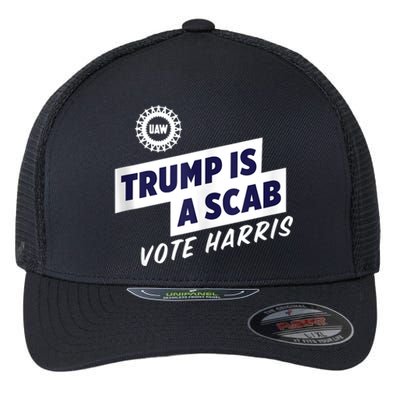 Trump Is A Scab Trump’S A Scab Flexfit Unipanel Trucker Cap