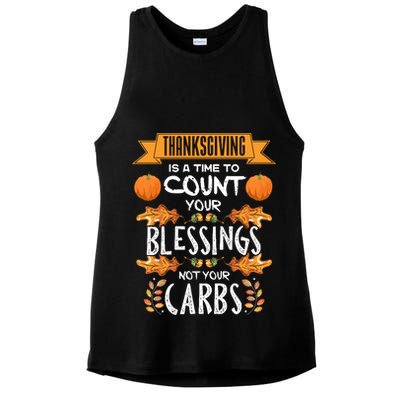 Thanksgiving Is A Time To Count Your Blessings Not Your Carbs Ladies PosiCharge Tri-Blend Wicking Tank