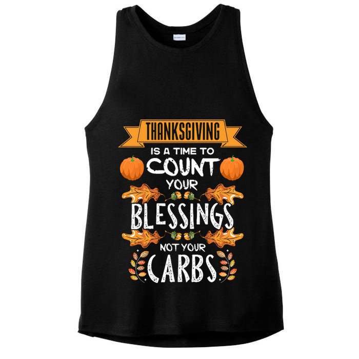 Thanksgiving Is A Time To Count Your Blessings Not Your Carbs Ladies PosiCharge Tri-Blend Wicking Tank