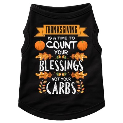 Thanksgiving Is A Time To Count Your Blessings Not Your Carbs Doggie Tank