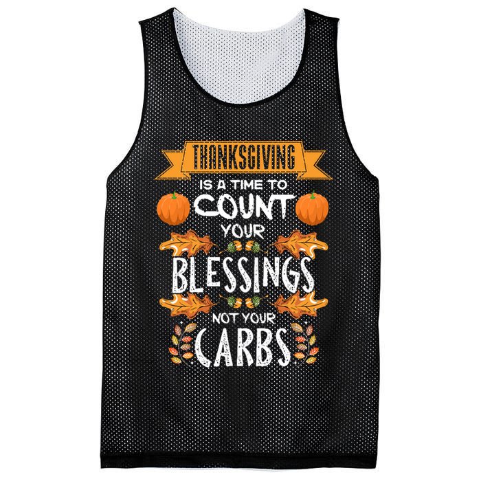 Thanksgiving Is A Time To Count Your Blessings Not Your Carbs Mesh Reversible Basketball Jersey Tank