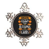 Thanksgiving Is A Time To Count Your Blessings Not Your Carbs Metallic Star Ornament