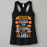 Thanksgiving Is A Time To Count Your Blessings Not Your Carbs Womens Tank Top