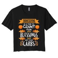 Thanksgiving Is A Time To Count Your Blessings Not Your Carbs Crop Top