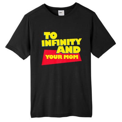 To Infinity And Your Mom  Vacation  Gift Tall Fusion ChromaSoft Performance T-Shirt