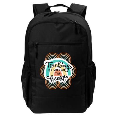 Teaching Is A Work Of The Heart Backpack