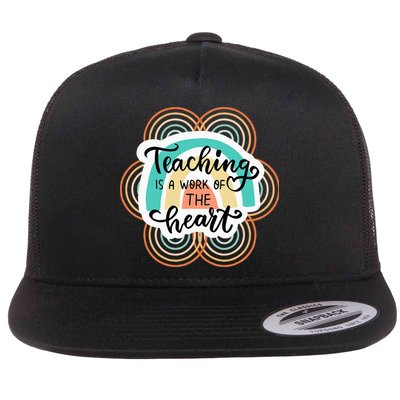 Teaching Is A Work Of The Heart Flatbill Hat