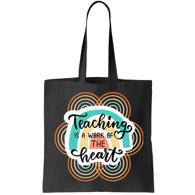 Teaching Is A Work Of The Heart Bag