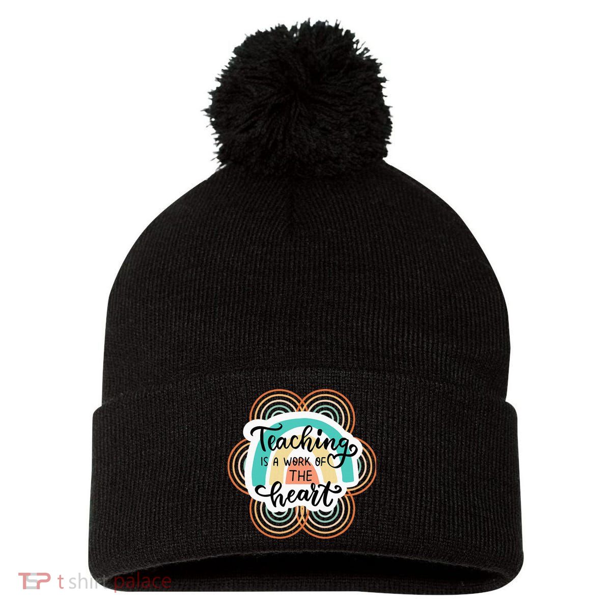 Teaching Is A Work Of The Heart Pom Pom 12in Knit Beanie