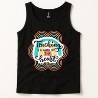 Teaching Is A Work Of The Heart Tank Top